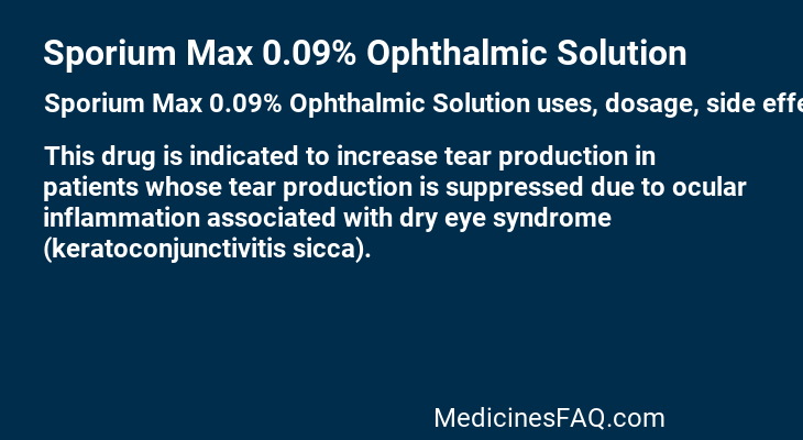 Sporium Max 0.09% Ophthalmic Solution