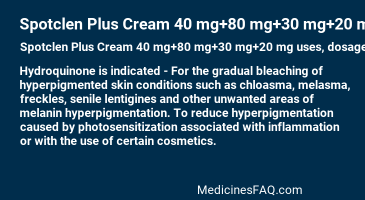 Spotclen Plus Cream 40 mg+80 mg+30 mg+20 mg
