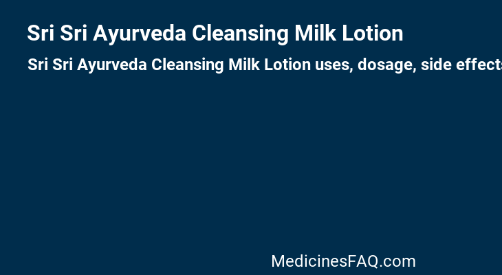 Sri Sri Ayurveda Cleansing Milk Lotion