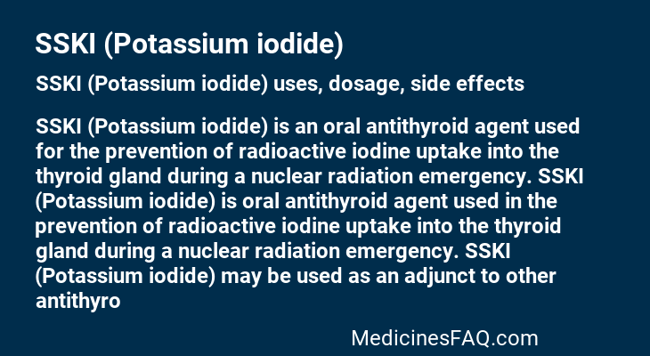 SSKI (Potassium iodide)
