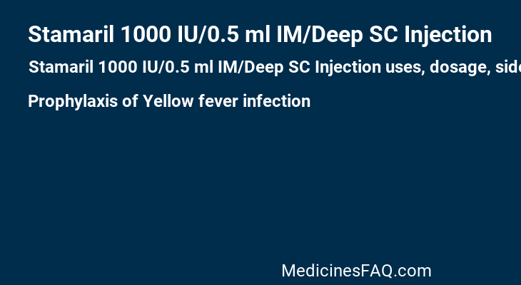 Stamaril 1000 IU/0.5 ml IM/Deep SC Injection