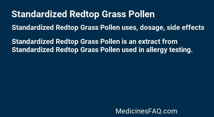 Standardized Redtop Grass Pollen