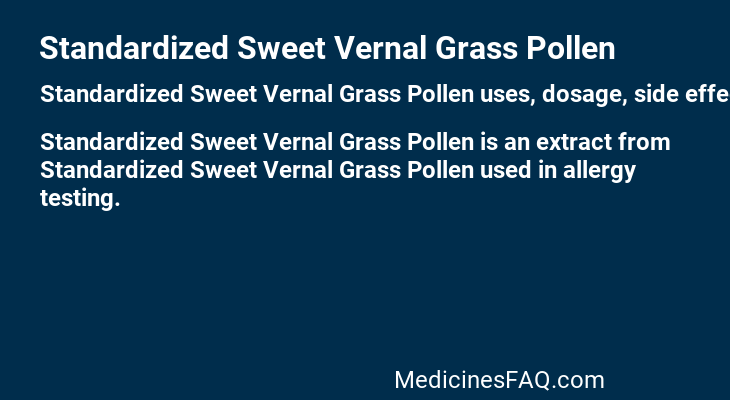 Standardized Sweet Vernal Grass Pollen