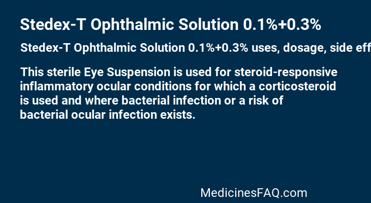 Stedex-T Ophthalmic Solution 0.1%+0.3%