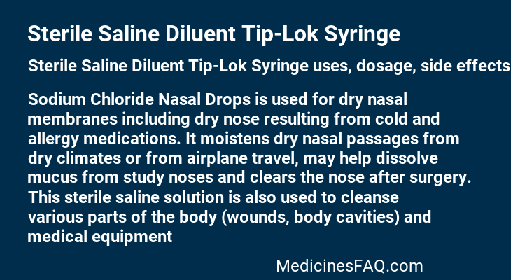 Sterile Saline Diluent Tip-Lok Syringe