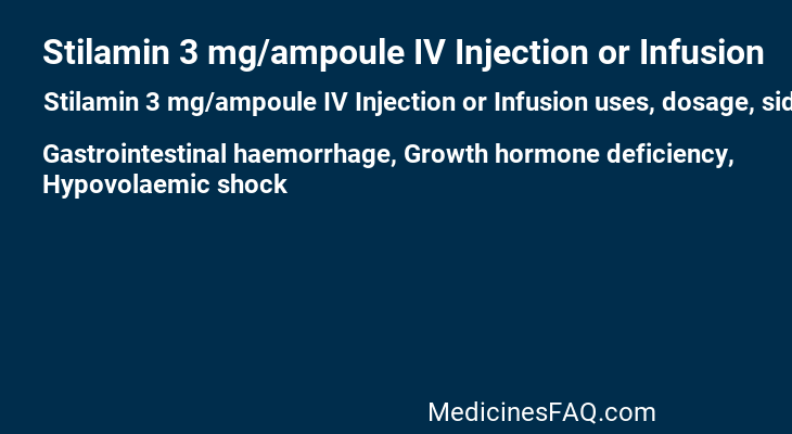 Stilamin 3 mg/ampoule IV Injection or Infusion