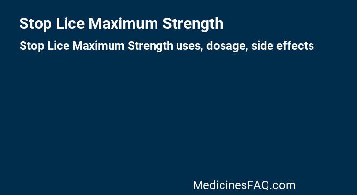 Stop Lice Maximum Strength