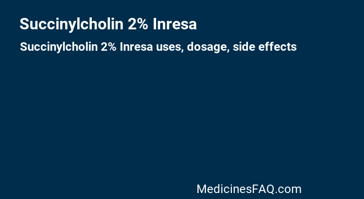 Succinylcholin 2% Inresa