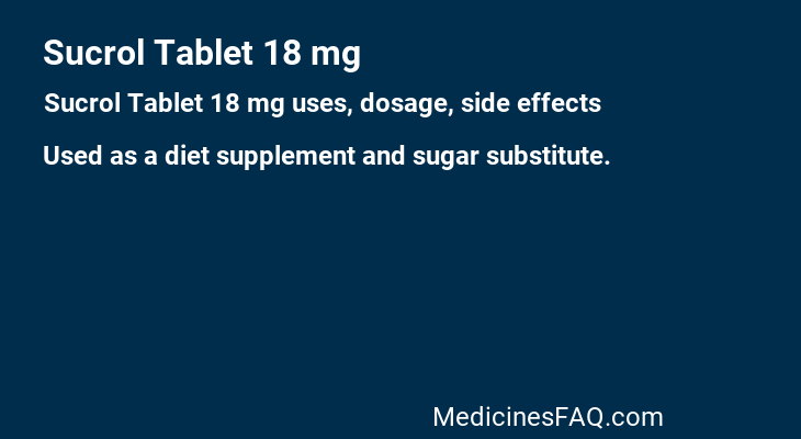 Sucrol Tablet 18 mg