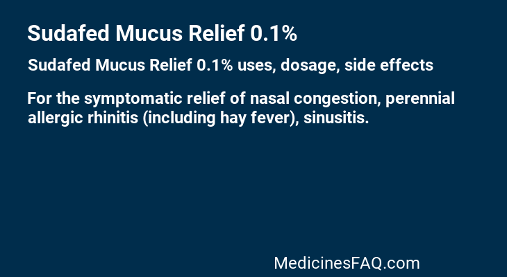 Sudafed Mucus Relief 0.1%