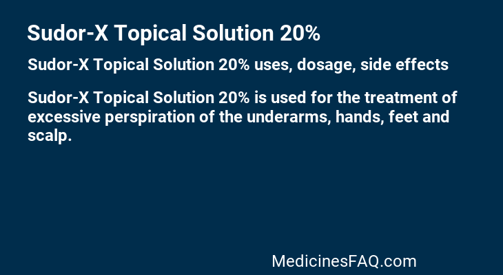 Sudor-X Topical Solution 20%