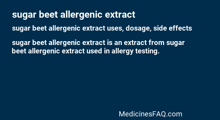 sugar beet allergenic extract
