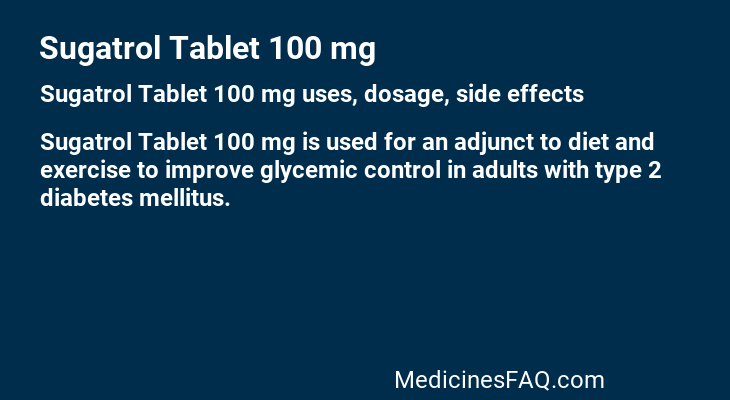 Sugatrol Tablet 100 mg