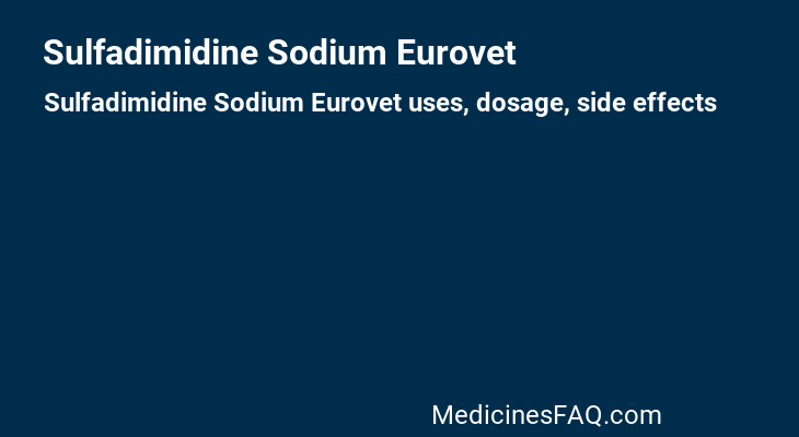 Sulfadimidine Sodium Eurovet