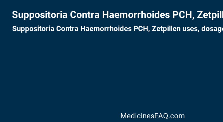 Suppositoria Contra Haemorrhoides PCH, Zetpillen