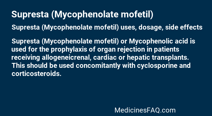 Supresta (Mycophenolate mofetil)