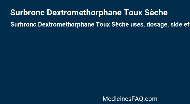 Surbronc Dextromethorphane Toux Sèche
