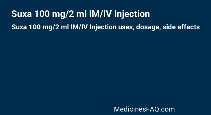 Suxa 100 mg/2 ml IM/IV Injection