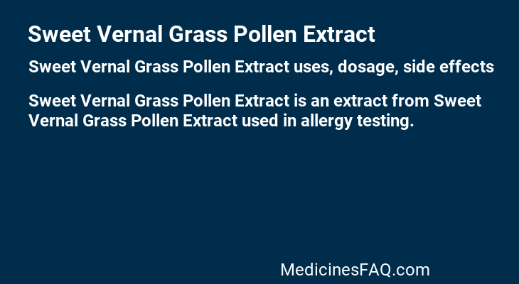 Sweet Vernal Grass Pollen Extract