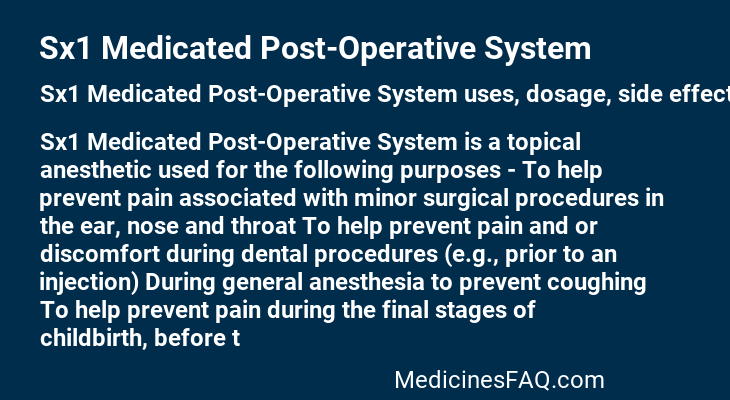 Sx1 Medicated Post-Operative System