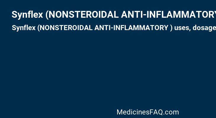 Synflex (NONSTEROIDAL ANTI-INFLAMMATORY )