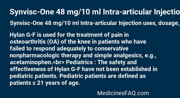 Synvisc-One 48 mg/10 ml Intra-articular Injection