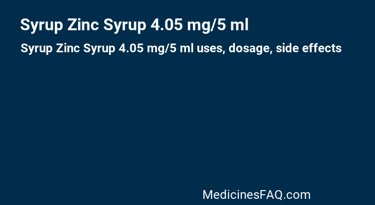 Syrup Zinc Syrup 4.05 mg/5 ml