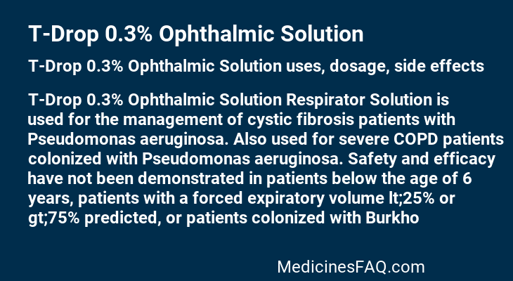 T-Drop 0.3% Ophthalmic Solution