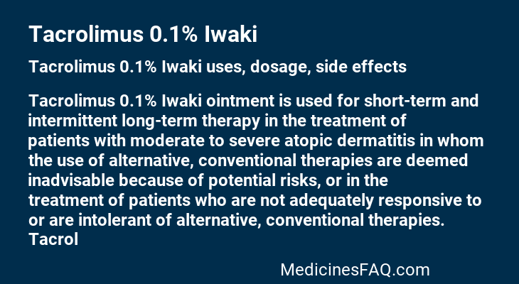 Tacrolimus 0.1% Iwaki