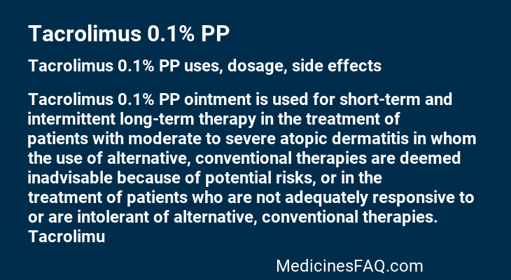 Tacrolimus 0.1% PP