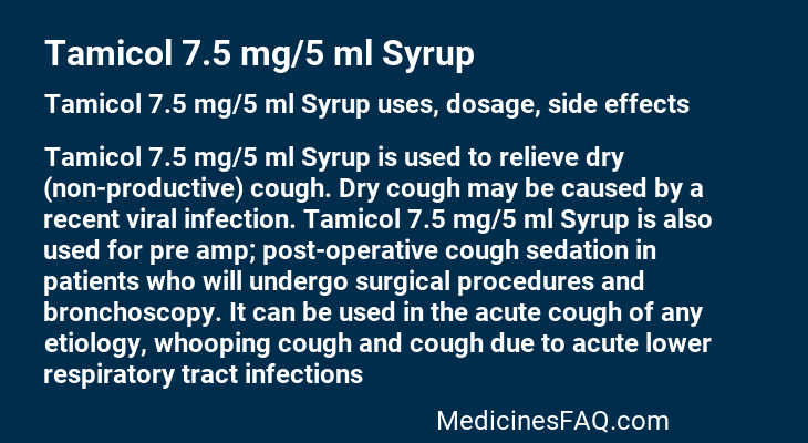 Tamicol 7.5 mg/5 ml Syrup