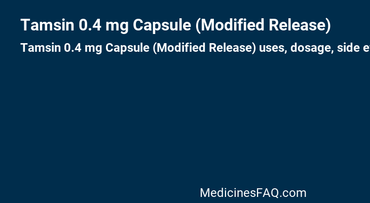 Tamsin 0.4 mg Capsule (Modified Release)