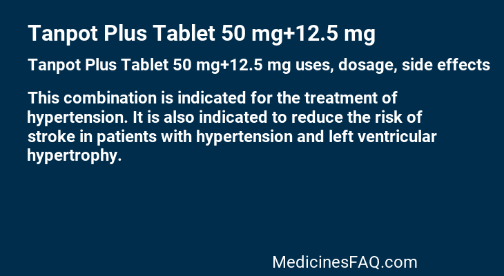 Tanpot Plus Tablet 50 mg+12.5 mg