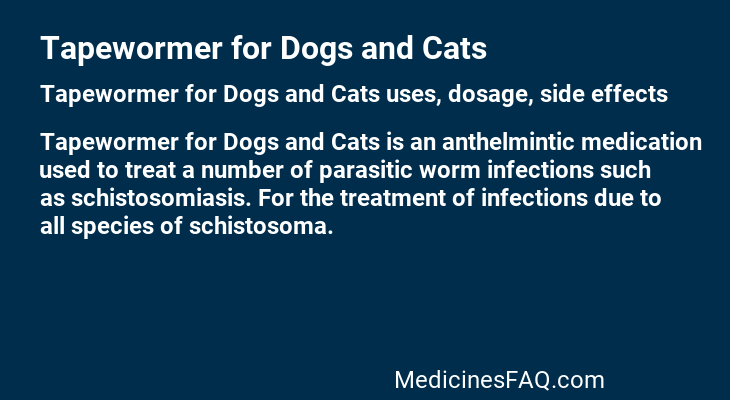 Tapewormer for Dogs and Cats
