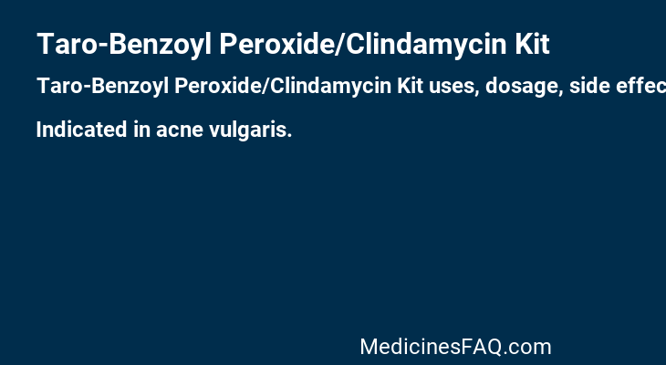 Taro-Benzoyl Peroxide/Clindamycin Kit