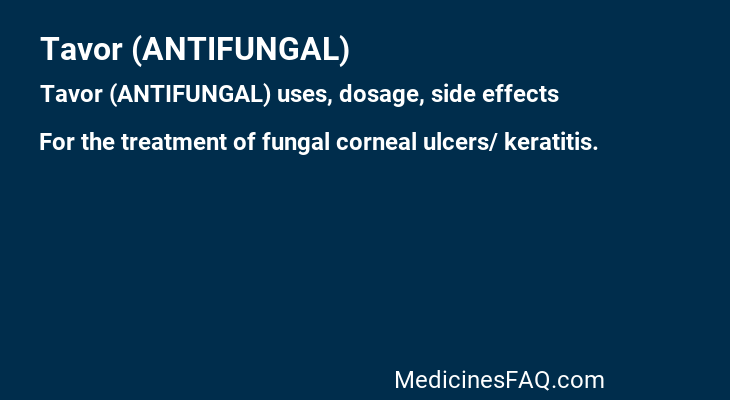 Tavor (ANTIFUNGAL)