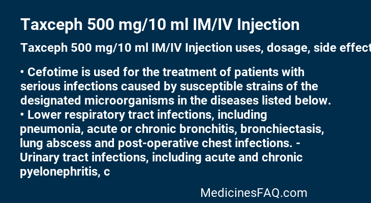 Taxceph 500 mg/10 ml IM/IV Injection