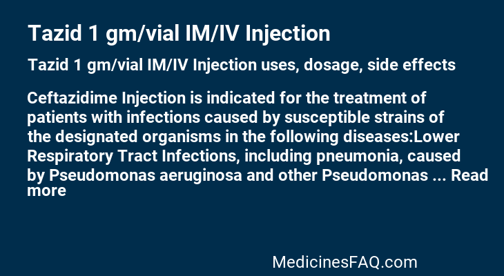 Tazid 1 gm/vial IM/IV Injection