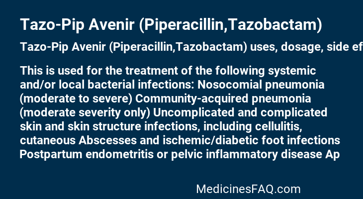 Tazo-Pip Avenir (Piperacillin,Tazobactam)