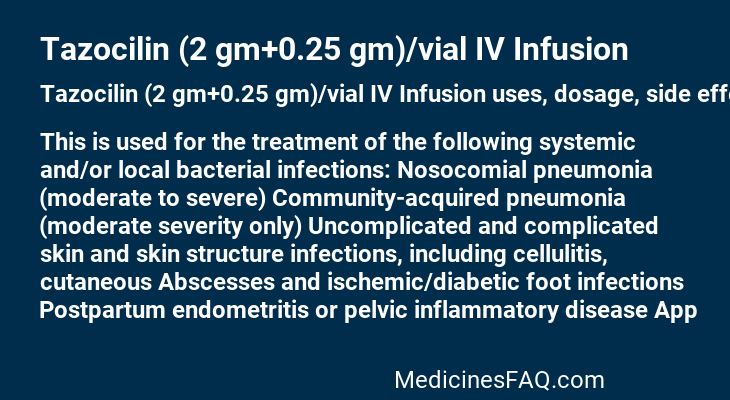 Tazocilin (2 gm+0.25 gm)/vial IV Infusion