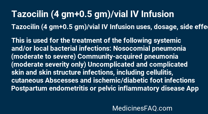 Tazocilin (4 gm+0.5 gm)/vial IV Infusion