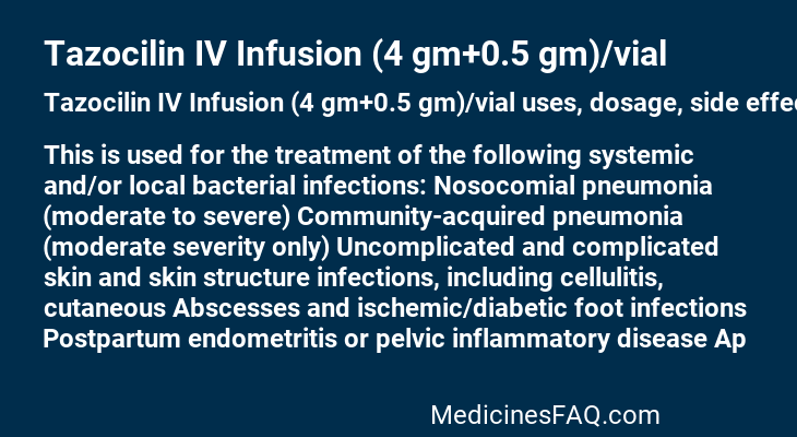 Tazocilin IV Infusion (4 gm+0.5 gm)/vial