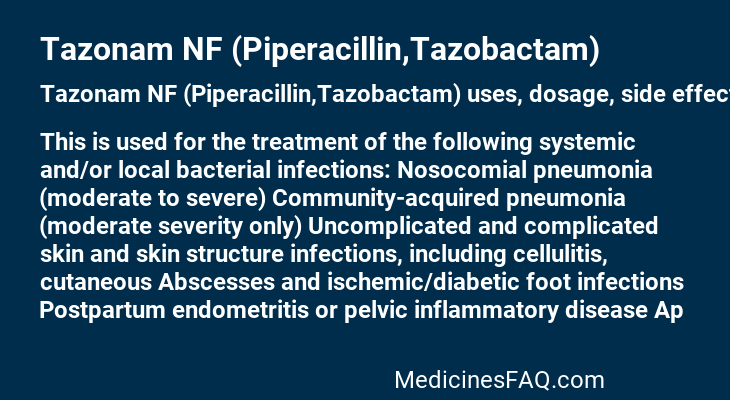 Tazonam NF (Piperacillin,Tazobactam)