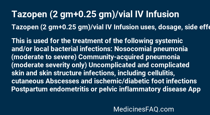 Tazopen (2 gm+0.25 gm)/vial IV Infusion