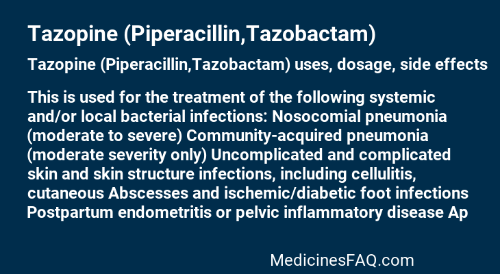 Tazopine (Piperacillin,Tazobactam)