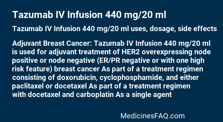 Tazumab IV Infusion 440 mg/20 ml