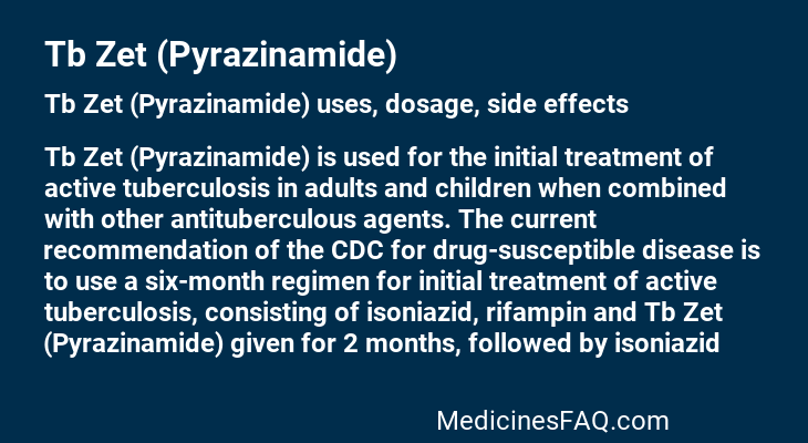 Tb Zet (Pyrazinamide)