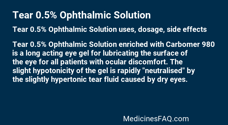 Tear 0.5% Ophthalmic Solution