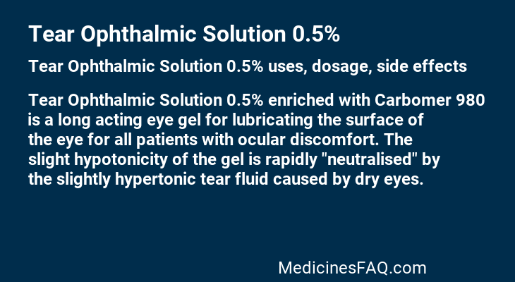Tear Ophthalmic Solution 0.5%