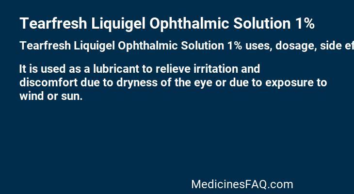 Tearfresh Liquigel Ophthalmic Solution 1%